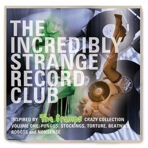 Various Artists - Incredibly Strange Record Club / Various  CD